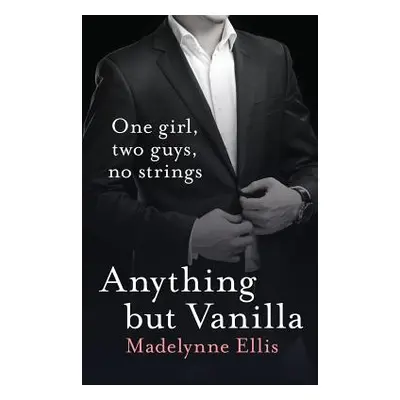 "Anything But Vanilla" - "" ("Ellis Madelynne")(Paperback)