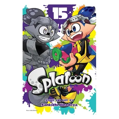 "Splatoon, Vol. 15: Volume 15" - "" ("Hinodeya Sankichi")(Paperback)