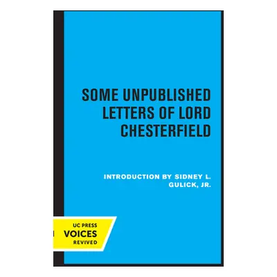 "Some Unpublished Letters of Lord Chesterfield" - "" ("Chesterfield Lord")(Paperback)