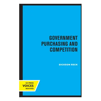 "Government Purchasing and Competition" - "" ("Reck Dickson")(Paperback)