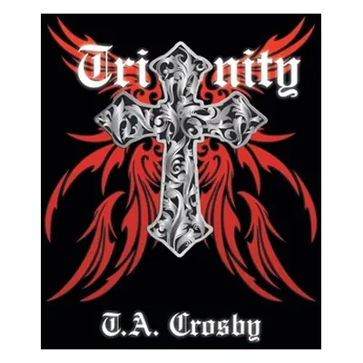 "Trinity" - "" ("Crosby T. a.")(Paperback)