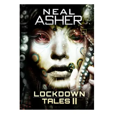 "Lockdown Tales 2" - "" ("Asher Neal")(Paperback)