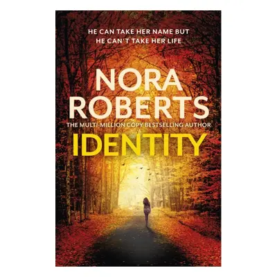 "Identity" - "" ("Roberts Nora")(Pevná vazba)