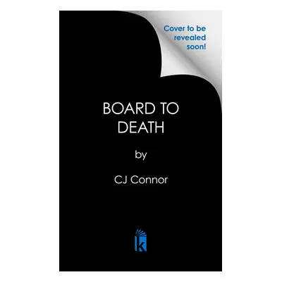 "Board to Death" - "" ("Connor Cj")(Paperback)