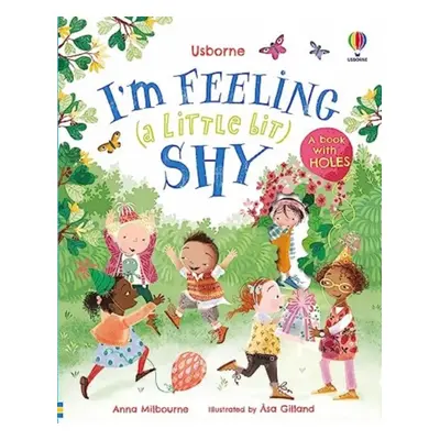 "I'm Feeling (a Little Bit) Shy" - "" ("Milbourne Anna")(Pevná vazba)