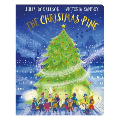 "Christmas Pine CBB" - "" ("Donaldson Julia")(Board book)