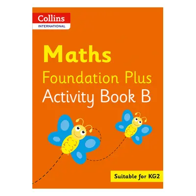 "Collins International Foundation - Collins International Maths Foundation Activity Book B" - ""