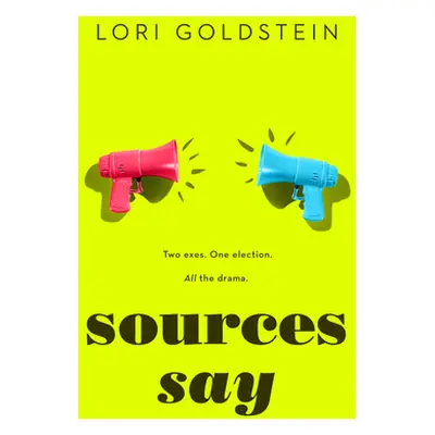 "Sources Say" - "" ("Goldstein Lori")(Pevná vazba)