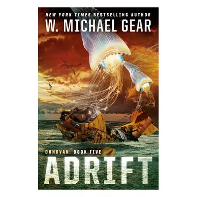 "Adrift" - "" ("Gear W. Michael")(Pevná vazba)