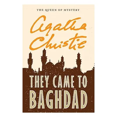 "They Came to Baghdad" - "" ("Christie Agatha")(Paperback)