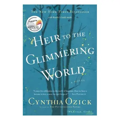 "Heir to the Glimmering World" - "" ("Ozick Cynthia")(Paperback)