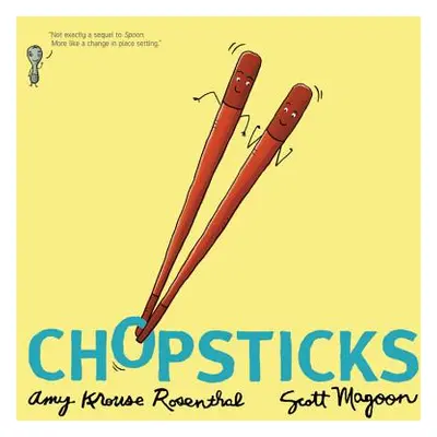 "Chopsticks" - "" ("Rosenthal Amy Krouse")(Pevná vazba)