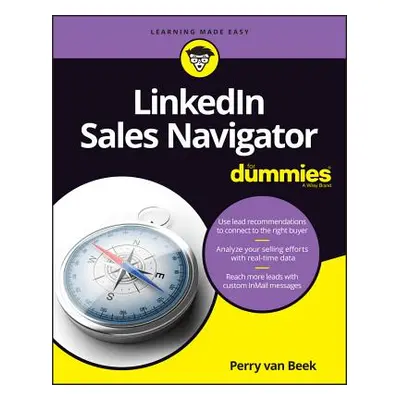 "Linkedin Sales Navigator for Dummies" - "" ("Van Beek Perry")(Paperback)