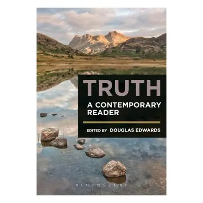 "Truth: A Contemporary Reader" - "" ("Edwards Douglas")(Paperback)