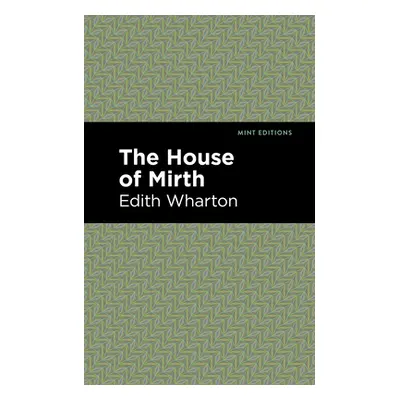 "The House of Mirth" - "" ("Wharton Edith")(Paperback)