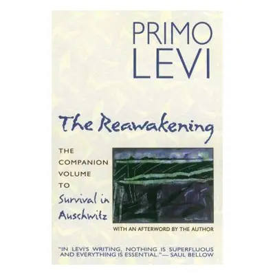 "The Reawakening: The Companion Volume to Survival in Auschwitz" - "" ("Levi Primo")(Paperback)