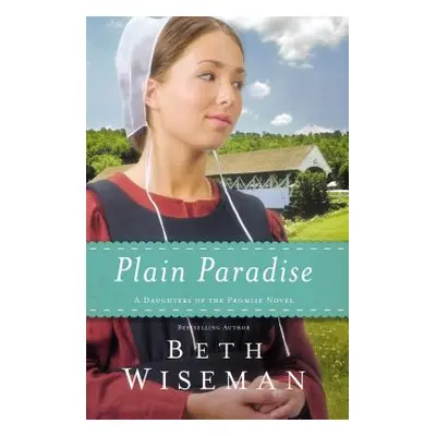 "Plain Paradise" - "" ("Wiseman Beth")(Paperback)