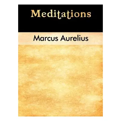 "Meditations" - "" ("Aurelius Marcus")(Paperback)