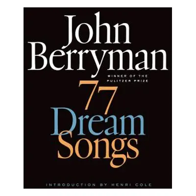 "77 Dream Songs" - "" ("Berryman John")(Paperback)