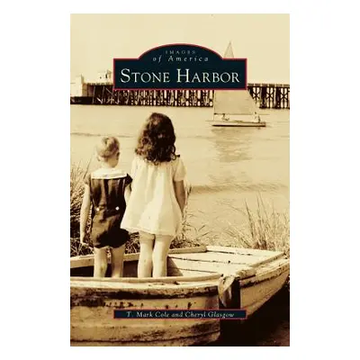 "Stone Harbor" - "" ("Cole T. Mark")(Pevná vazba)