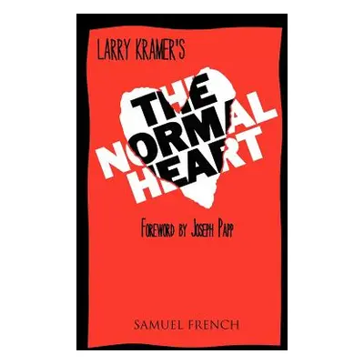 "The Normal Heart" - "" ("Kramer Larry")(Paperback)