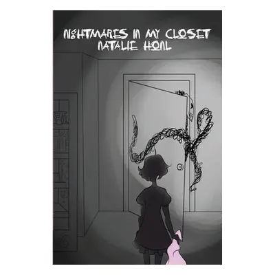 "Nightmares in my closet" - "" ("Honl Natalie")(Paperback)