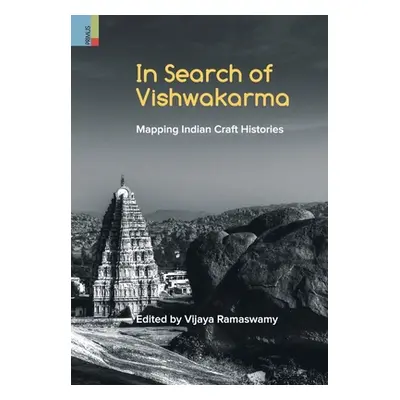 "In Search of Vishwakarma: Mapping Indian Craft Histories" - "" ("Ramaswamy Vijaya")(Pevná vazba