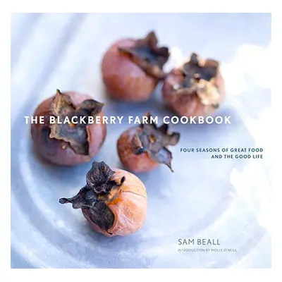 "The Blackberry Farm Cookbook: Four Seasons of Great Food and the Good Life" - "" ("Beall Sam")(