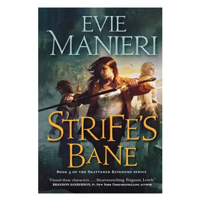 "Strife's Bane: The Shattered Kingdoms, Book Three" - "" ("Manieri Evie")(Paperback)