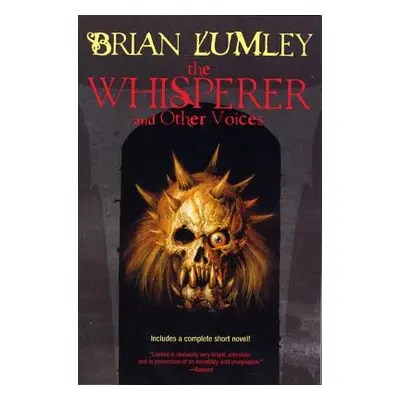 "The Whisperer and Other Voices" - "" ("Lumley Brian")(Paperback)