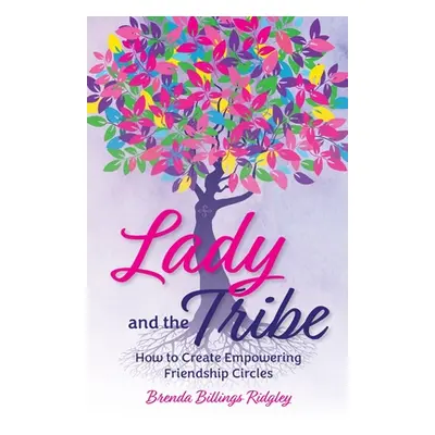 "Lady and the Tribe" - "" ("Ridgley Brenda Billings")(Paperback)