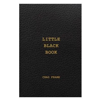 "Little Black Book" - "" ("Frame Chad")(Paperback)