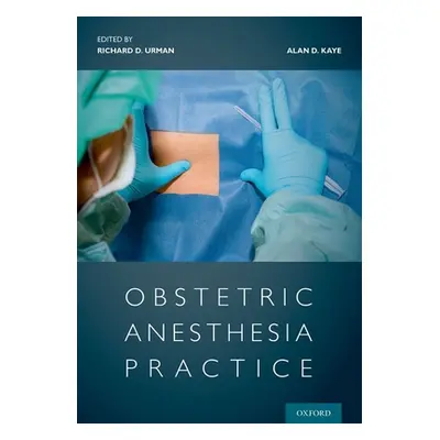 "Obstetric Anesthesia Practice" - "" ("Kaye Alan")(Paperback)