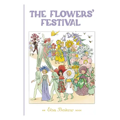 "The Flowers' Festival" - "" ("Beskow Elsa")(Pevná vazba)