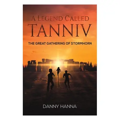 "A Legend Called Tanniv" - "" ("Hanna Danny")(Paperback)