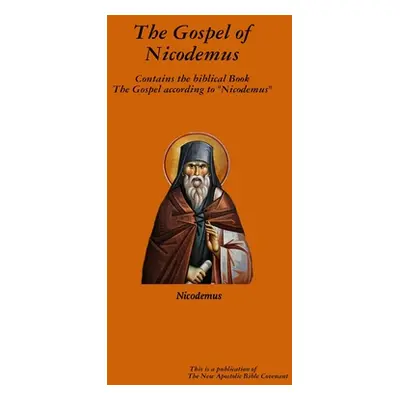 "The Gospel of Nicodemus" - "" ("Arne Horn Apostel")(Paperback)