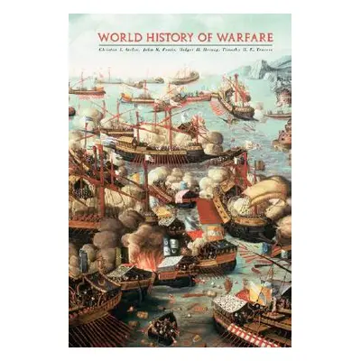 "World History of Warfare" - "" ("Ferris John R.")(Pevná vazba)