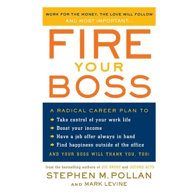 "Fire Your Boss" - "" ("Pollan Stephen M.")(Paperback)