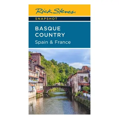 "Rick Steves Snapshot Basque Country: Spain & France" - "" ("Steves Rick")(Paperback)