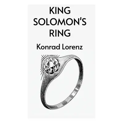 "King Solomon's Ring" - "" ("Konrad Lorenz")(Pevná vazba)