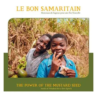 "The Power of the Mustard Seed: Seeds of Wisdom for a New Epoch" - "" ("Tientcheu Landry")(Paper