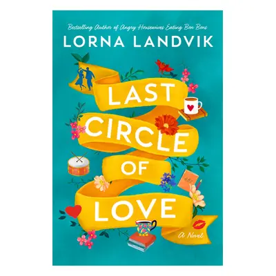 "Last Circle of Love" - "" ("Landvik Lorna")(Paperback)