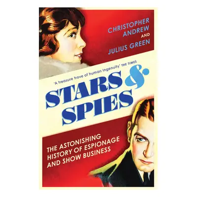 "Stars and Spies: The Story of Intelligence Operations" - "" ("Andrew Christopher")(Paperback)