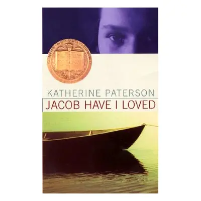 "Jacob Have I Loved: A Newbery Award Winner" - "" ("Paterson Katherine")(Paperback)