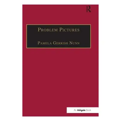 "Problem Pictures: Women and Men in Victorian Painting" - "" ("Nunn Pamela Gerrish")(Paperback)