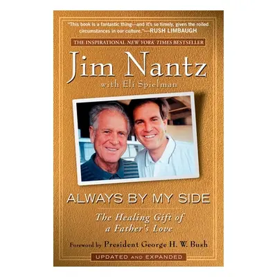 "Always by My Side: The Healing Gift of a Father's Love" - "" ("Nantz Jim")(Paperback)