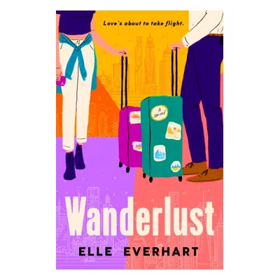 "Wanderlust" - "" ("Everhart Elle")(Paperback / softback)