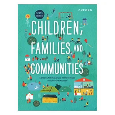 "Children Family and Communities 6th Edition" - "" ("Grace")(Paperback)