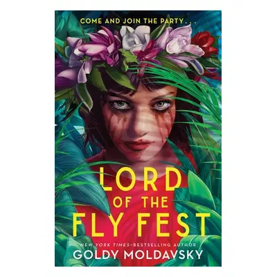 "Lord of the Fly Fest" - "" ("Moldavsky Goldy")(Paperback)