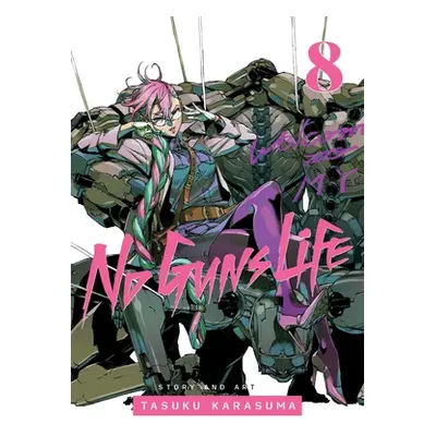 "No Guns Life, Vol. 8, 8" - "" ("Karasuma Tasuku")(Paperback)